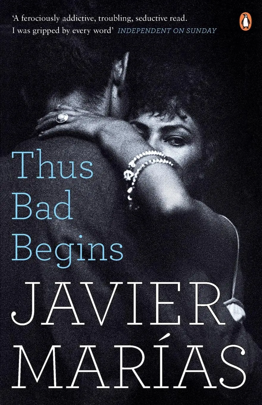 Cover: 9780241972823 | Thus Bad Begins | Javier Marías | Taschenbuch | 512 S. | Englisch