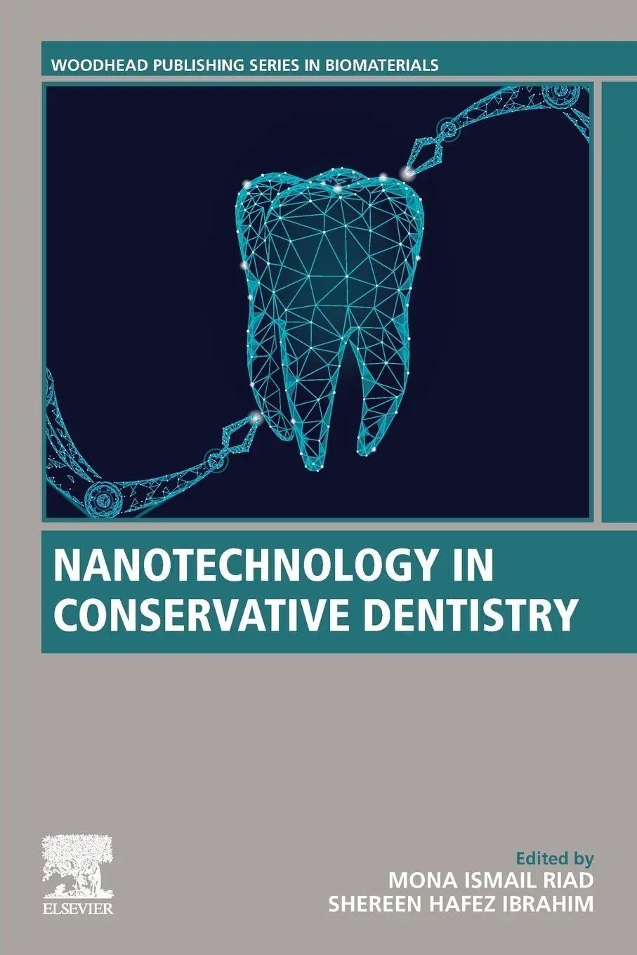 Cover: 9780323902823 | Nanotechnology in Conservative Dentistry | Mona Ismail Riad (u. a.)
