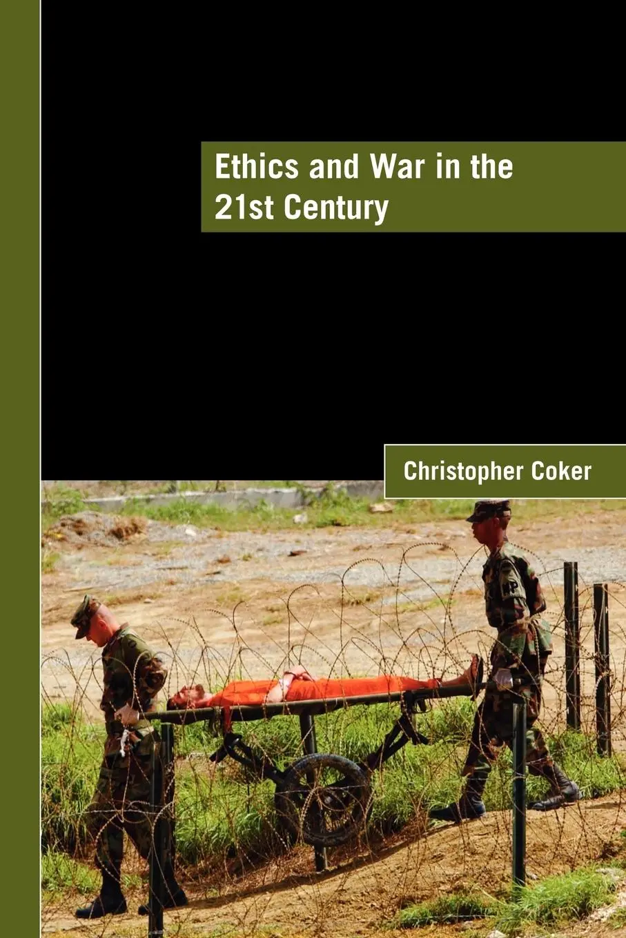 Cover: 9780415452823 | Ethics and War in the 21st Century | Christopher Coker | Taschenbuch