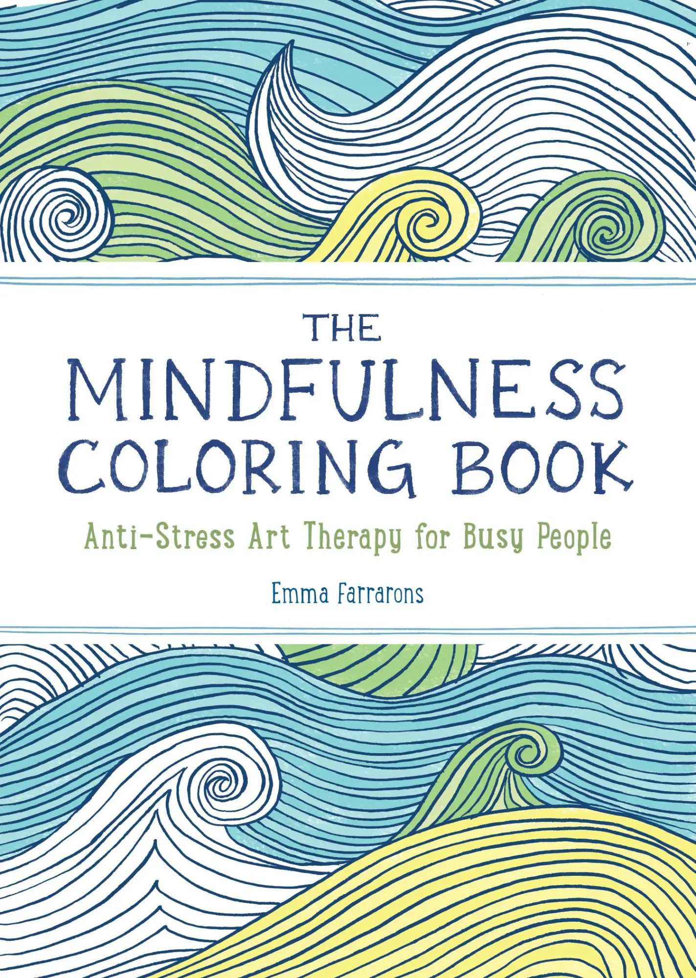 Cover: 9781615192823 | The Mindfulness Coloring Book | Emma Farrarons | Taschenbuch | 2015