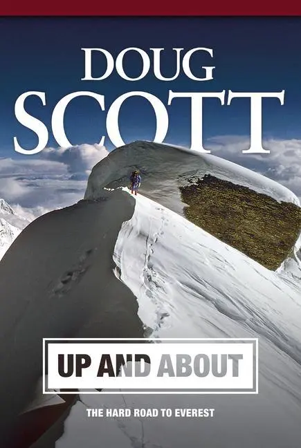 Cover: 9781911342823 | Up and about: The Hard Road to Everest | Doug Scott | Taschenbuch