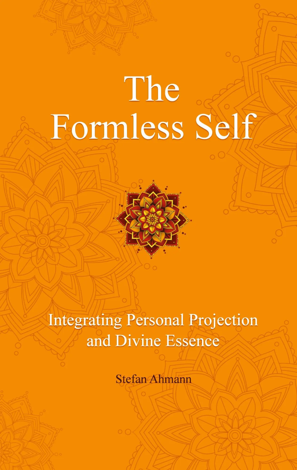 Cover: 9783384472823 | The Formless Self | Integrating Personal Projection and Divine Essence