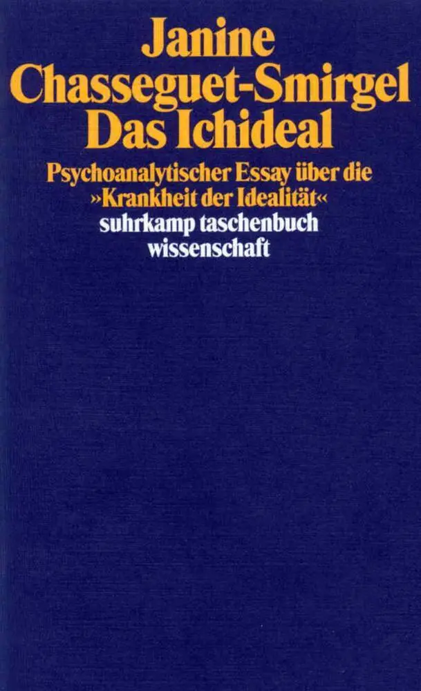 Cover: 9783518282823 | Das Ichideal | Janine Chasseguet-Smirgel | Taschenbuch | 280 S. | 1987