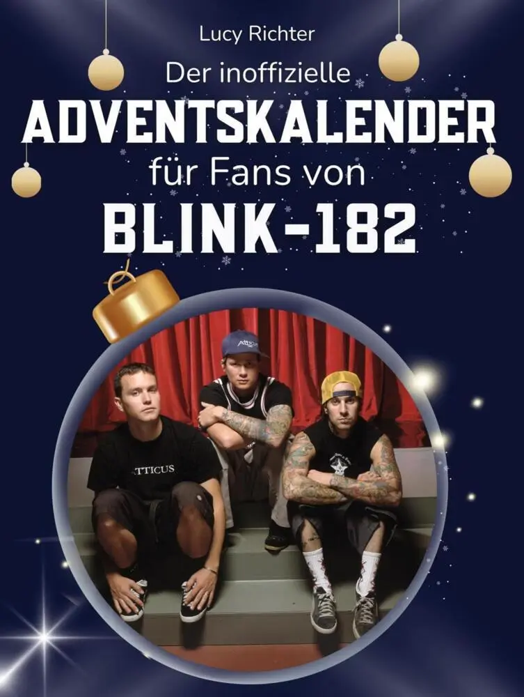 Cover: 9783695332823 | Der inoffizielle Adventskalender für Fans von Blink-182 | Lucy Richter