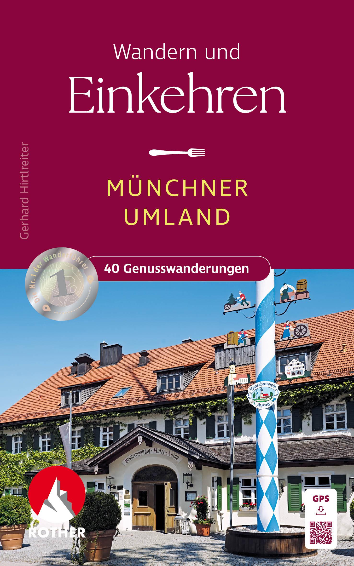 Cover: 9783763332823 | Wandern und Einkehren - Münchner Umland | Gerhard Hirtlreiter | Buch