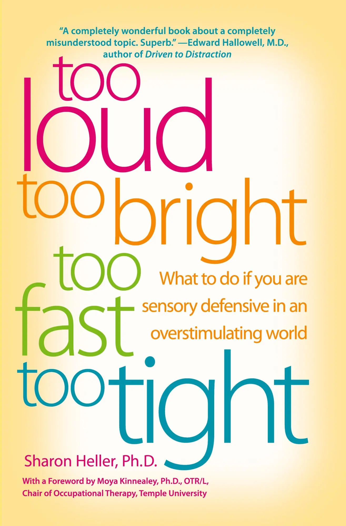 Cover: 9780060932923 | Too Loud, Too Bright, Too Fast, Too Tight | Sharon Heller | Buch
