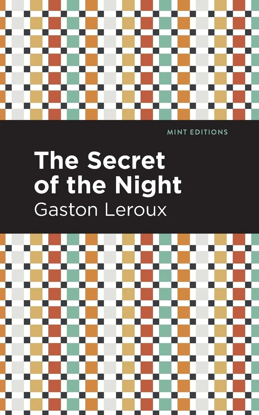 Cover: 9781513282923 | The Secret of the Night | Gaston Leroux | Taschenbuch | Englisch