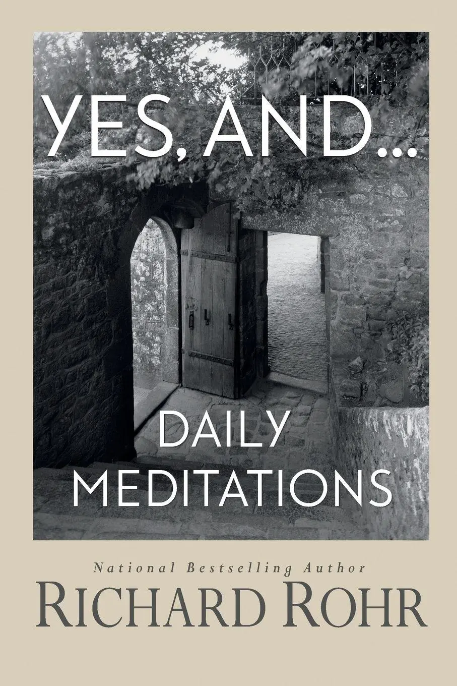 Cover: 9781632532923 | Yes, And | Daily Meditations | Richard Rohr | Taschenbuch | Englisch