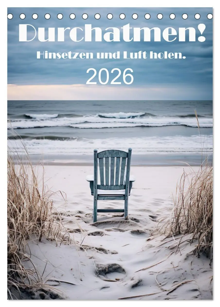 Cover: 9783516292923 | Durchatmen! (Tischkalender 2026 DIN A5 hoch), CALVENDO Monatskalender
