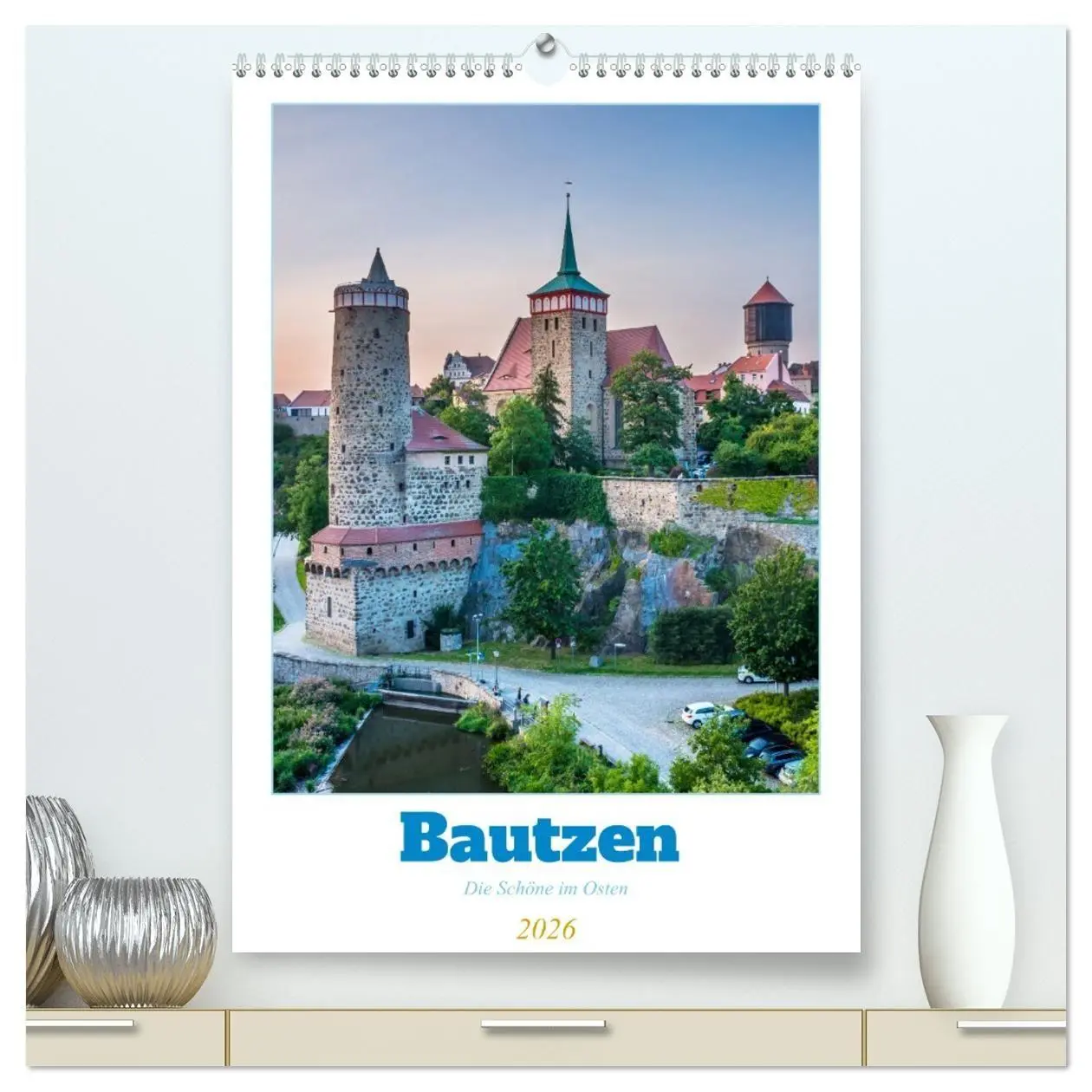Cover: 9783516672923 | Bautzen - Die Schöne im Osten (hochwertiger Premium Wandkalender...