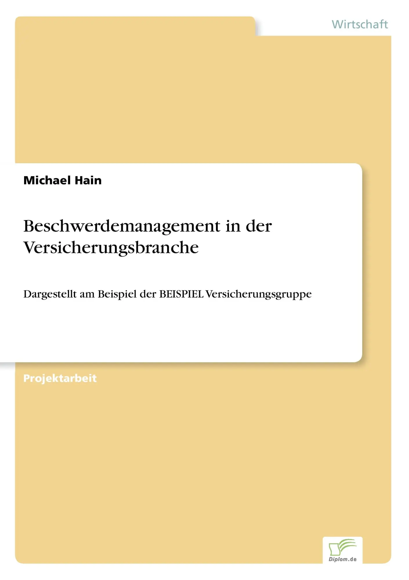 Cover: 9783838662923 | Beschwerdemanagement in der Versicherungsbranche | Michael Hain | Buch