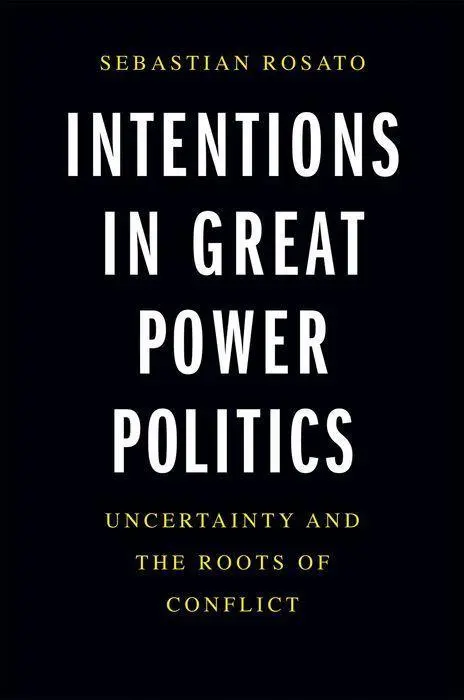 Cover: 9780300253023 | Intentions in Great Power Politics | Sebastian Rosato | Buch | 2021