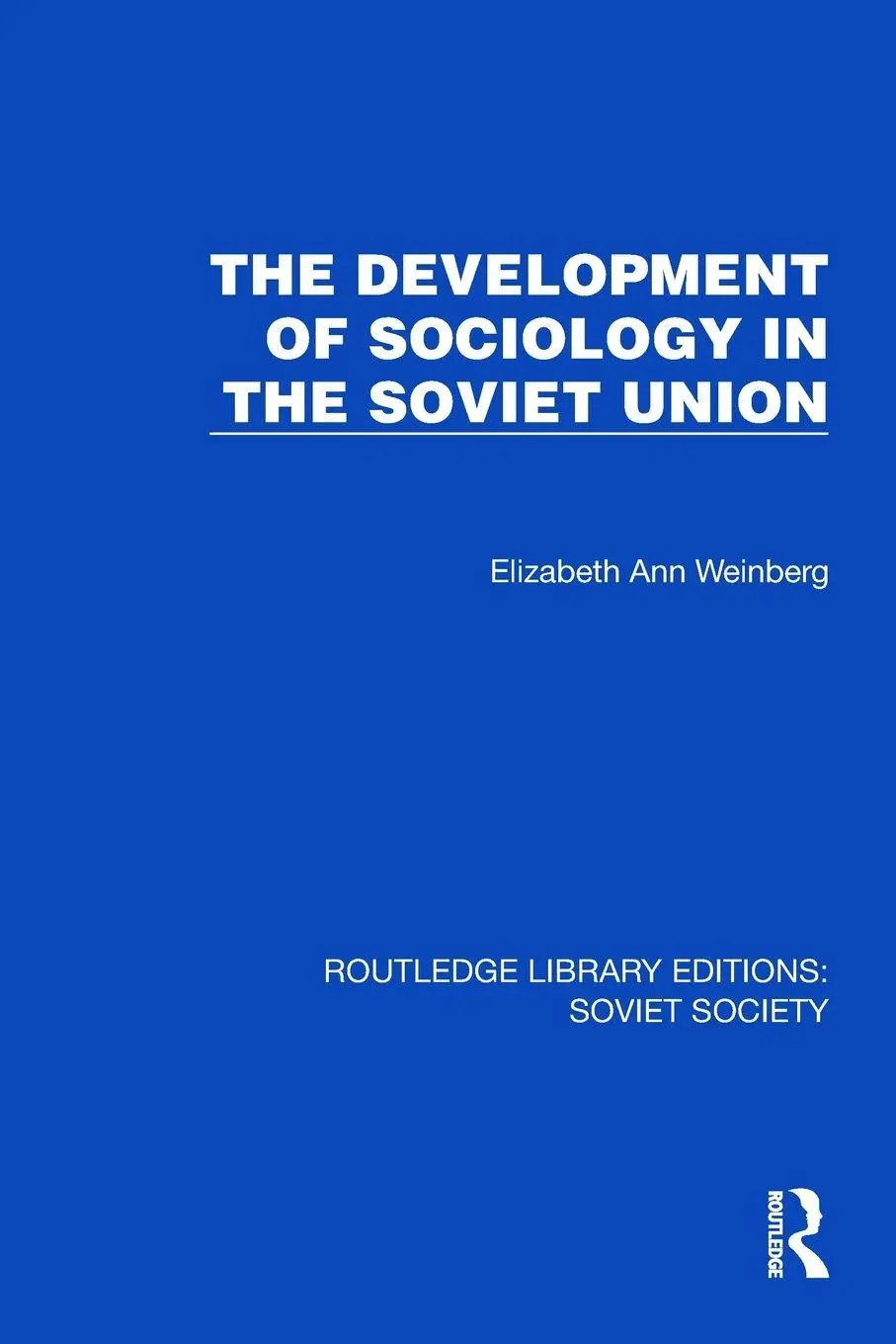Cover: 9781032863023 | The Development of Sociology in the Soviet Union | Weinberg | Buch