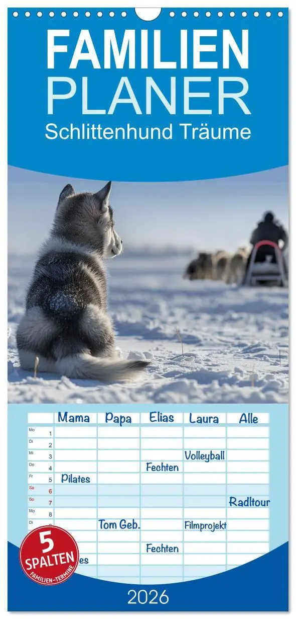 Cover: 9783516493023 | Familienplaner 2026 - Schlittenhund Träume mit 5 Spalten...