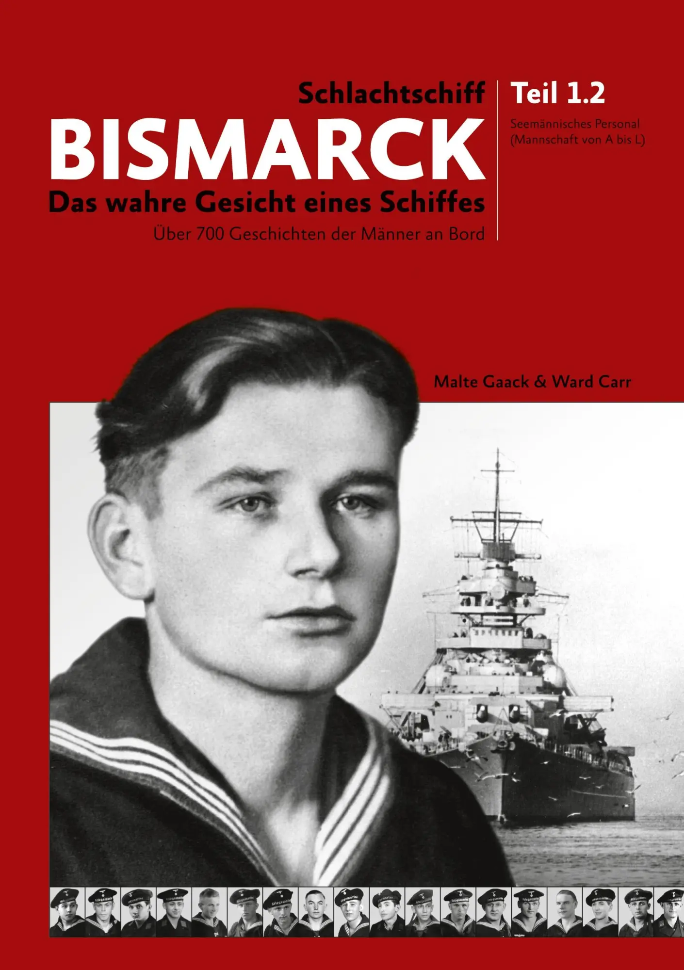 Cover: 9783769323023 | Schlachtschiff Bismarck Teil 1.2 | Das wahre Gesicht eines Schiffes
