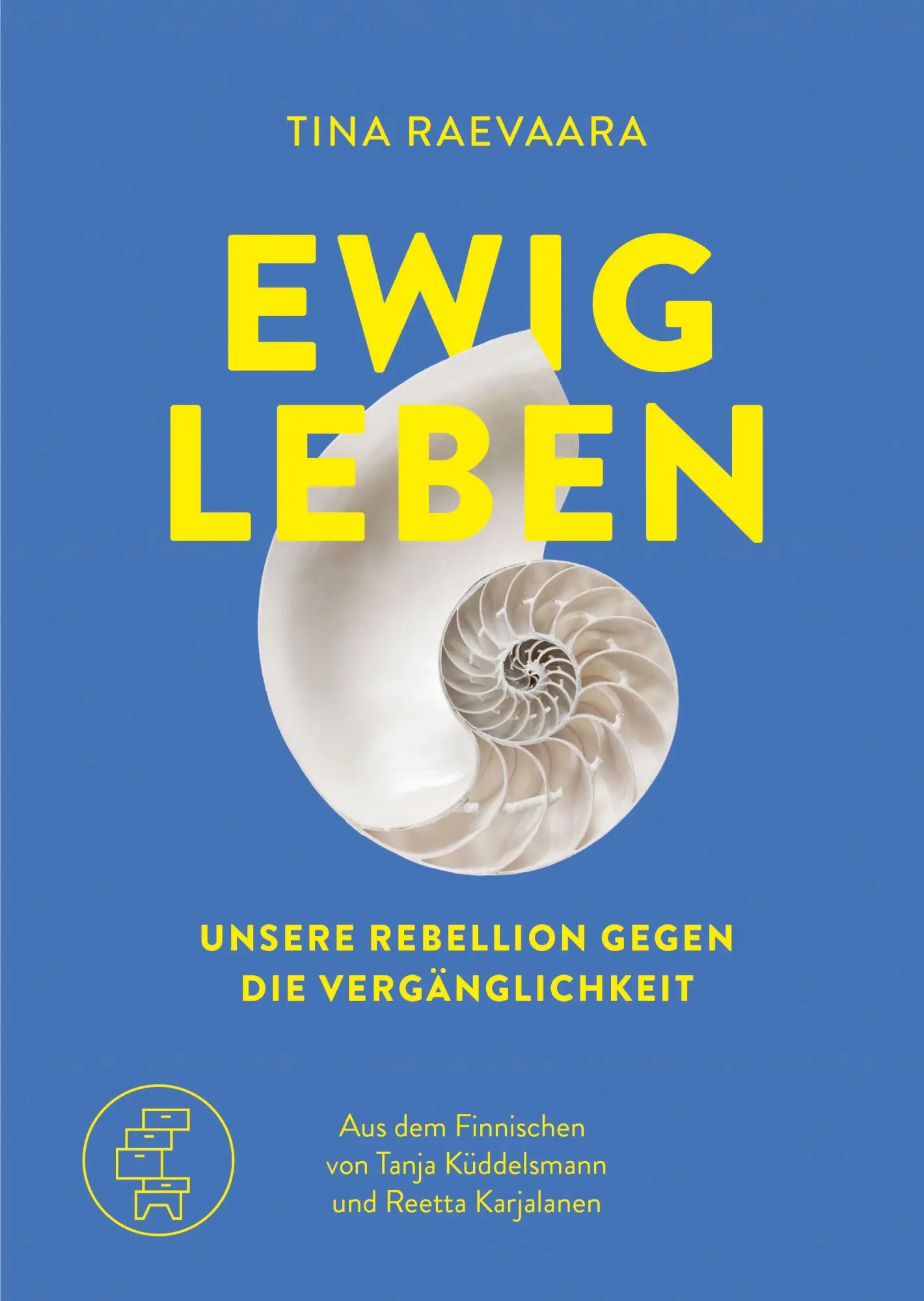 Cover: 9783912563023 | Ewig leben | Tiina Raevaara | Buch | 320 S. | Deutsch | 2026
