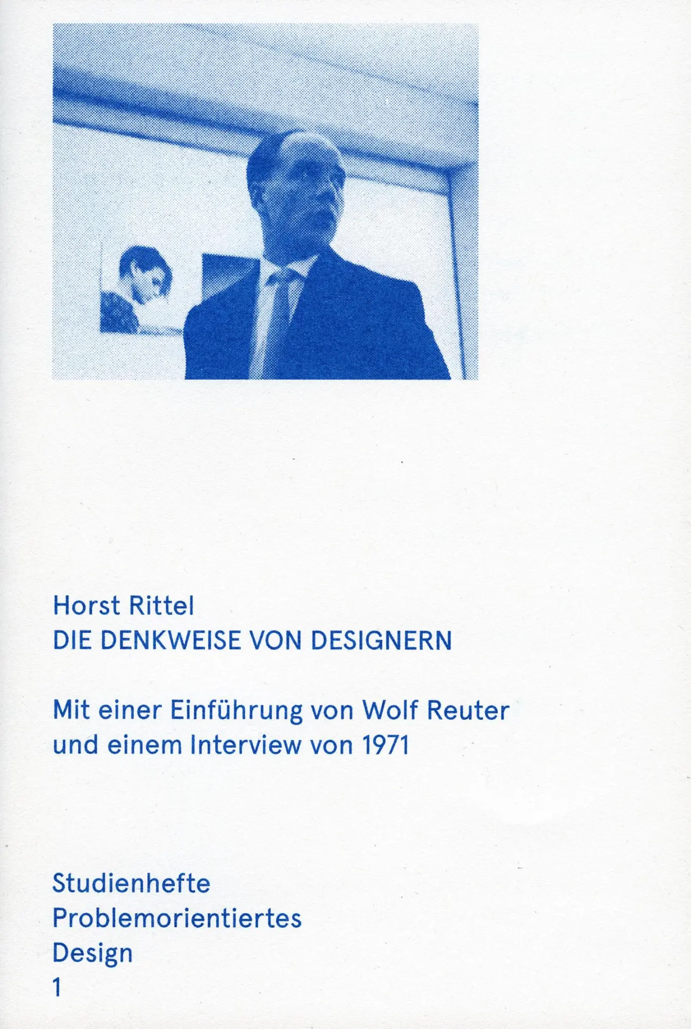 Cover: 9783943253023 | Die Denkweise von Designern | Horst W. Rittel | Broschüre | 74 S.