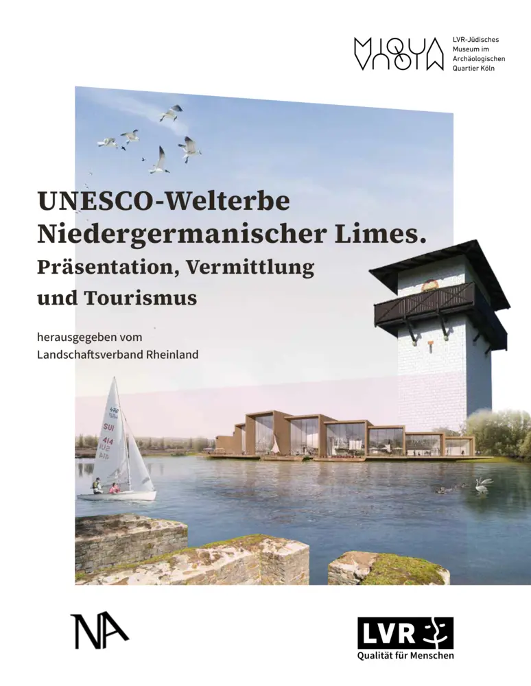 Cover: 9783961763023 | UNESCO-Welterbe Niedergermanischer Limes | Martina Baumgärtner (u. a.)