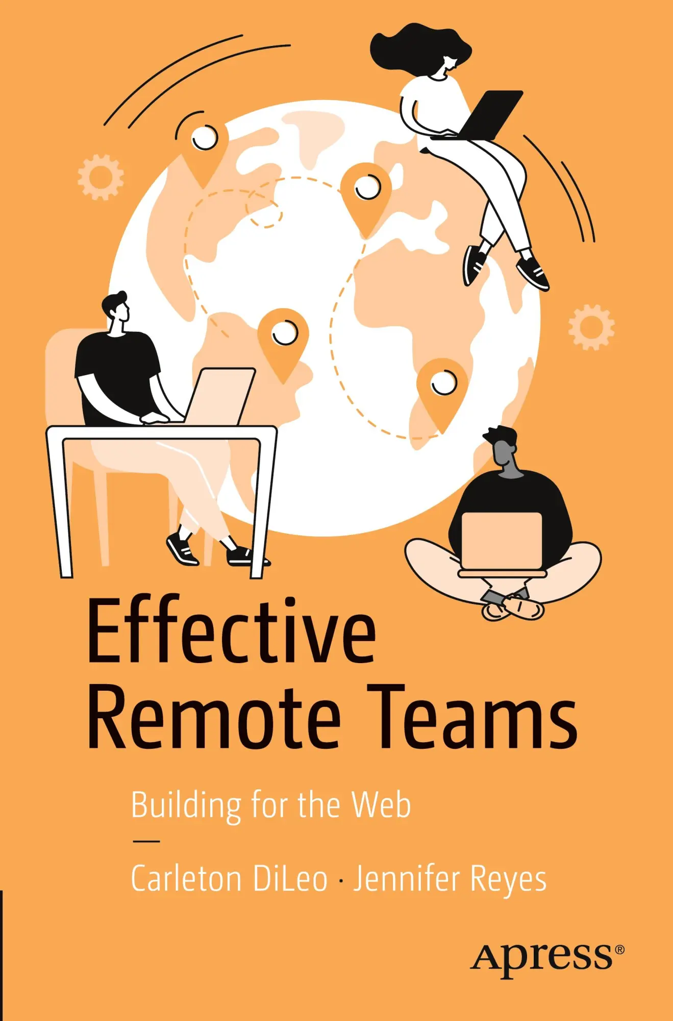 Cover: 9798868813023 | Effective Remote Teams | Building for the Web | Jennifer Reyes (u. a.)