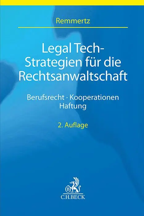 Cover: 9783406803123 | Legal Tech-Strategien für Rechtsanwälte | Frank Remmertz | Taschenbuch