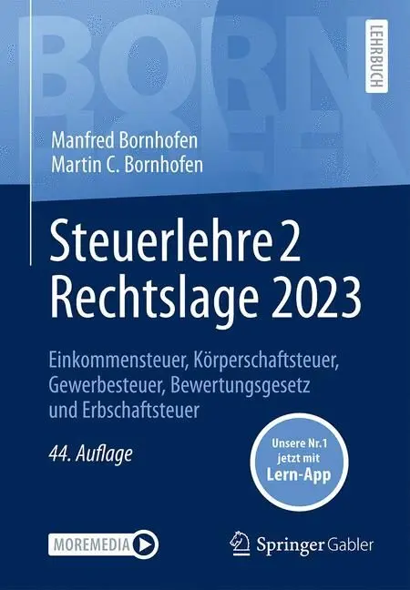 Cover: 9783658433123 | Steuerlehre 2 Rechtslage 2023, m. 1 Buch, m. 1 E-Book | Bundle | 2024