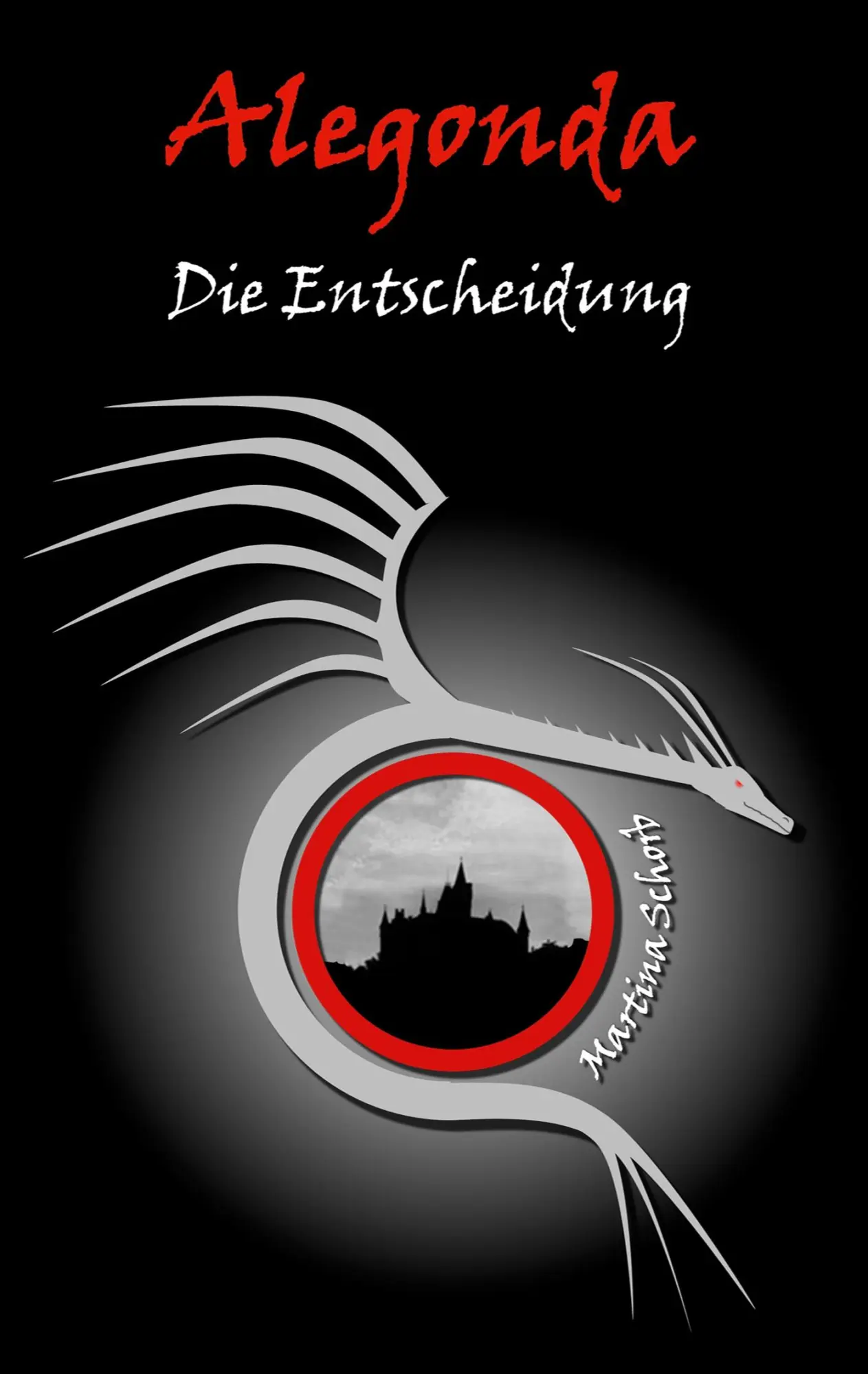 Cover: 9783734733123 | Alegonda - Die Entscheidung | Martina Schorb | Taschenbuch | 254 S.