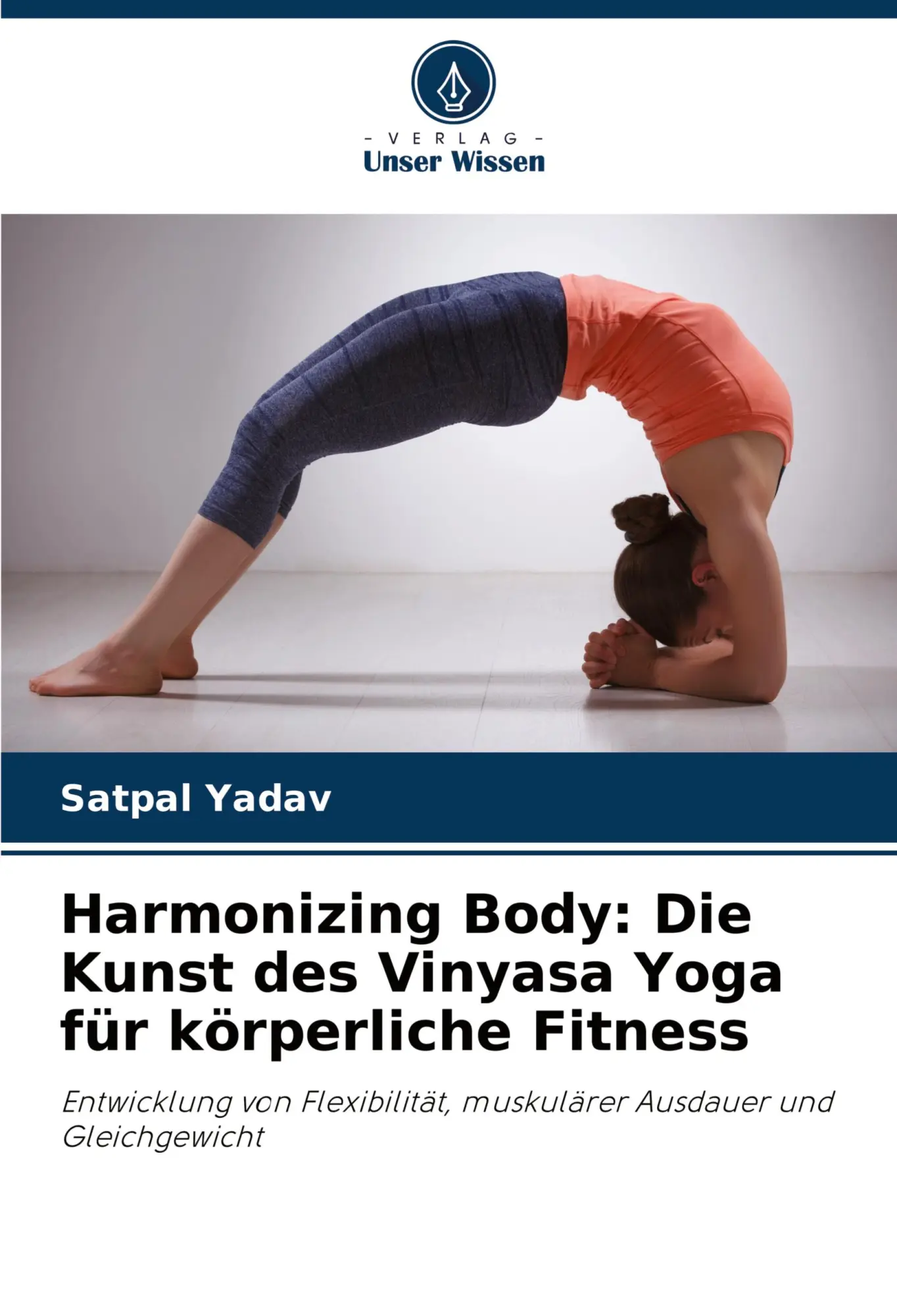 Cover: 9786206453123 | Harmonizing Body: Die Kunst des Vinyasa Yoga für körperliche Fitness