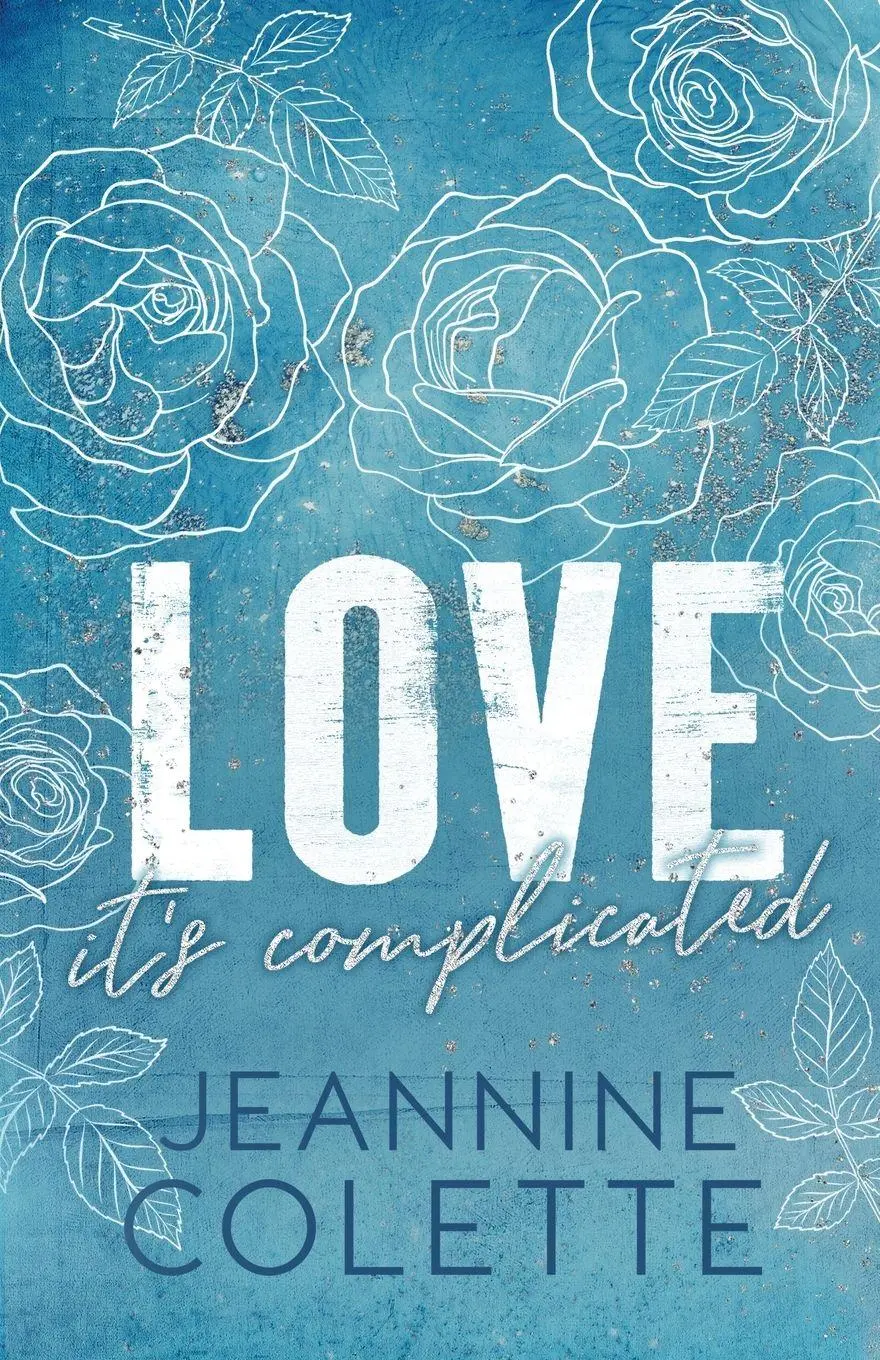 Cover: 9798869103123 | Love... It's Complicated | Jeannine Colette | Taschenbuch | Englisch