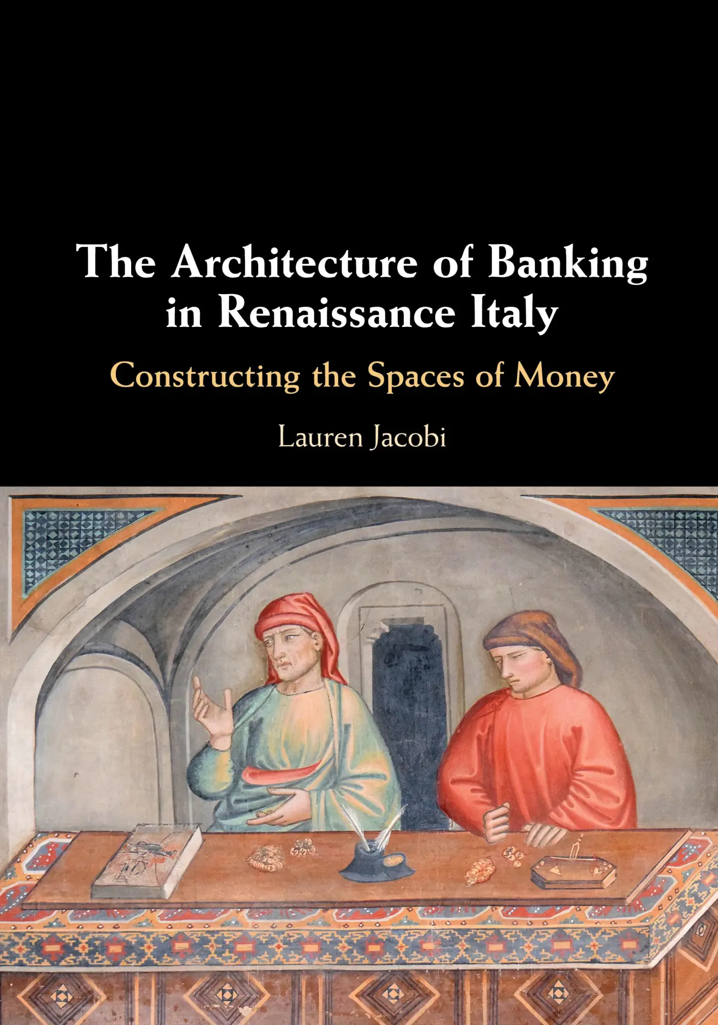 Cover: 9781108483223 | The Architecture of Banking in Renaissance Italy | Lauren Jacobi