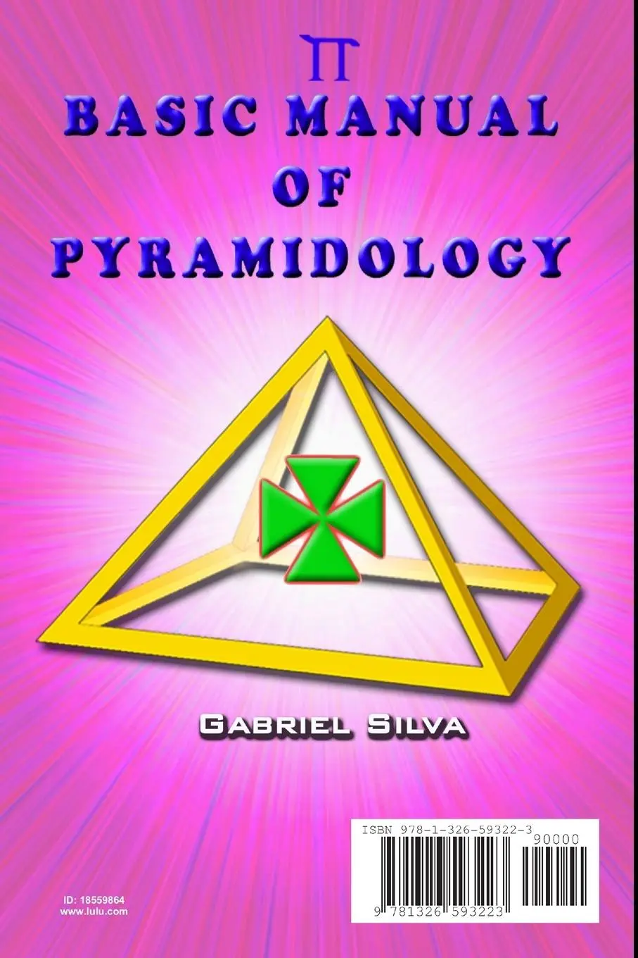 Rückseite: 9781326593223 | BASIC MANUAL OF PYRAMIDOLOGY | Gabriel Silva | Taschenbuch | Englisch