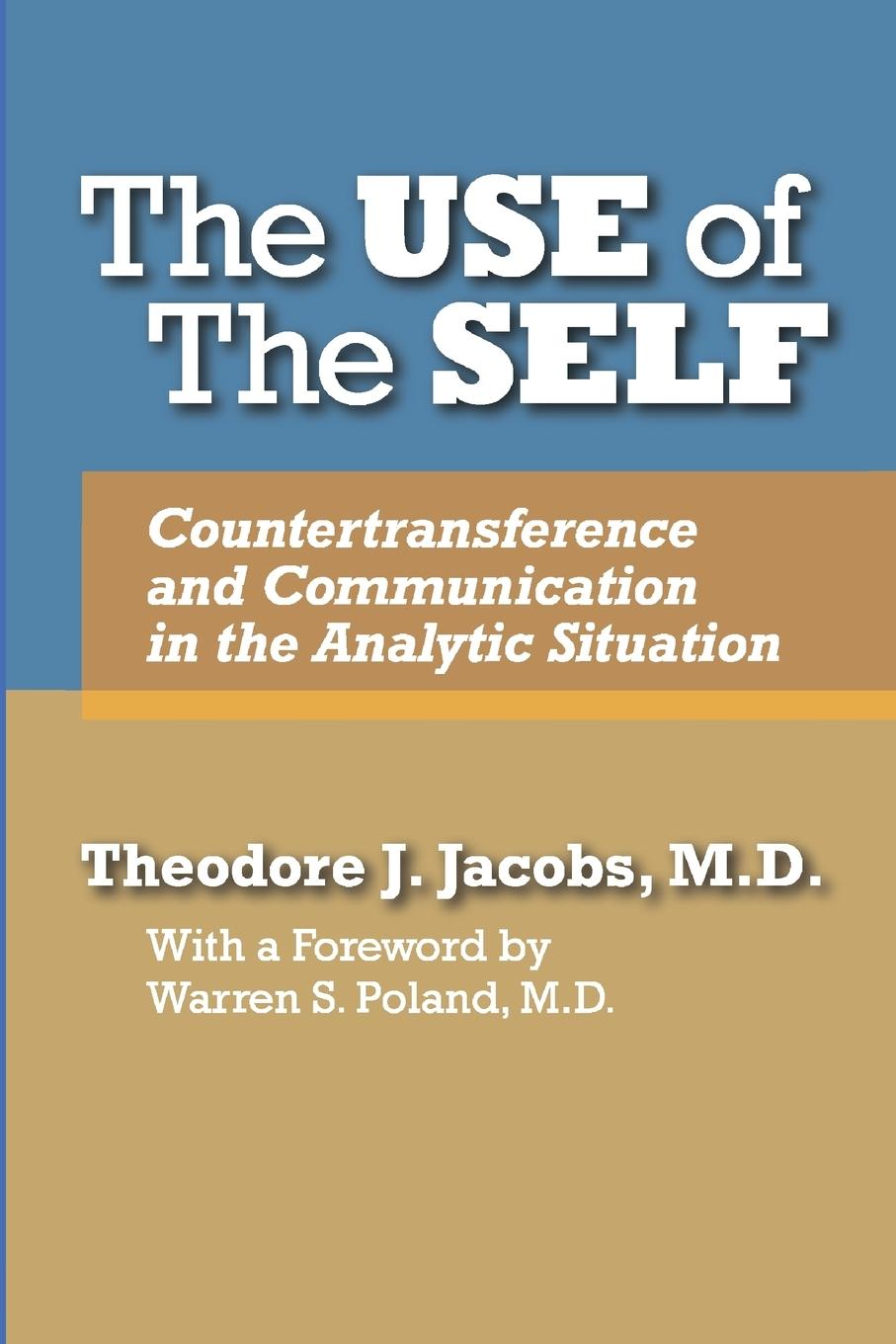 Cover: 9781949093223 | The Use of the Self | Theodore J. Jacobs | Taschenbuch | Englisch