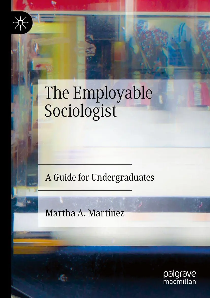 The Employable Sociologist - Martha A Martinez Kartoniert (TB)