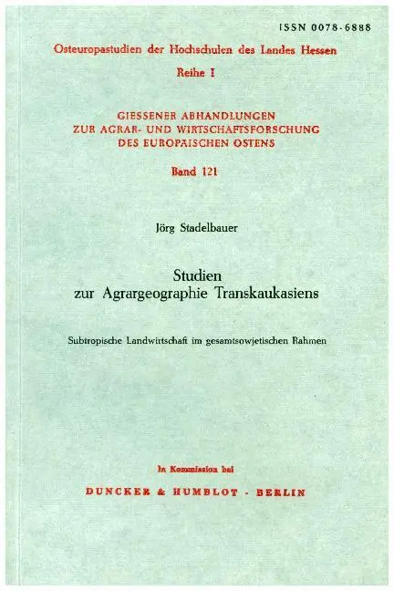 Cover: 9783428053223 | Studien zur Agrargeographie Transkaukasiens. | Jörg Stadelbauer | Buch