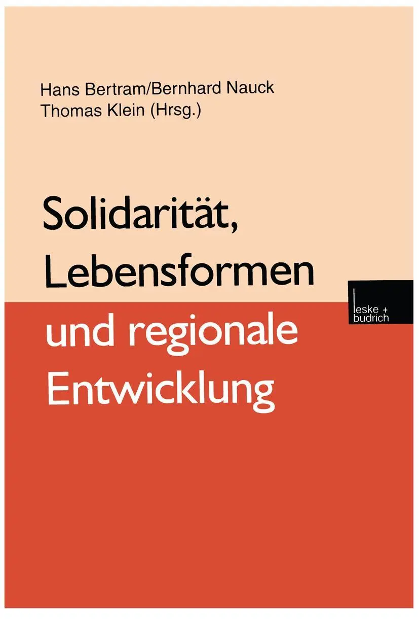Cover: 9783810023223 | Solidarität, Lebensformen und regionale Entwicklung | Bertram (u. a.)