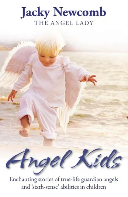 Cover: 9783939373223 | Angel Kids | Die medialen Erfahrungen unserer Kinder | Jacky Newcomb