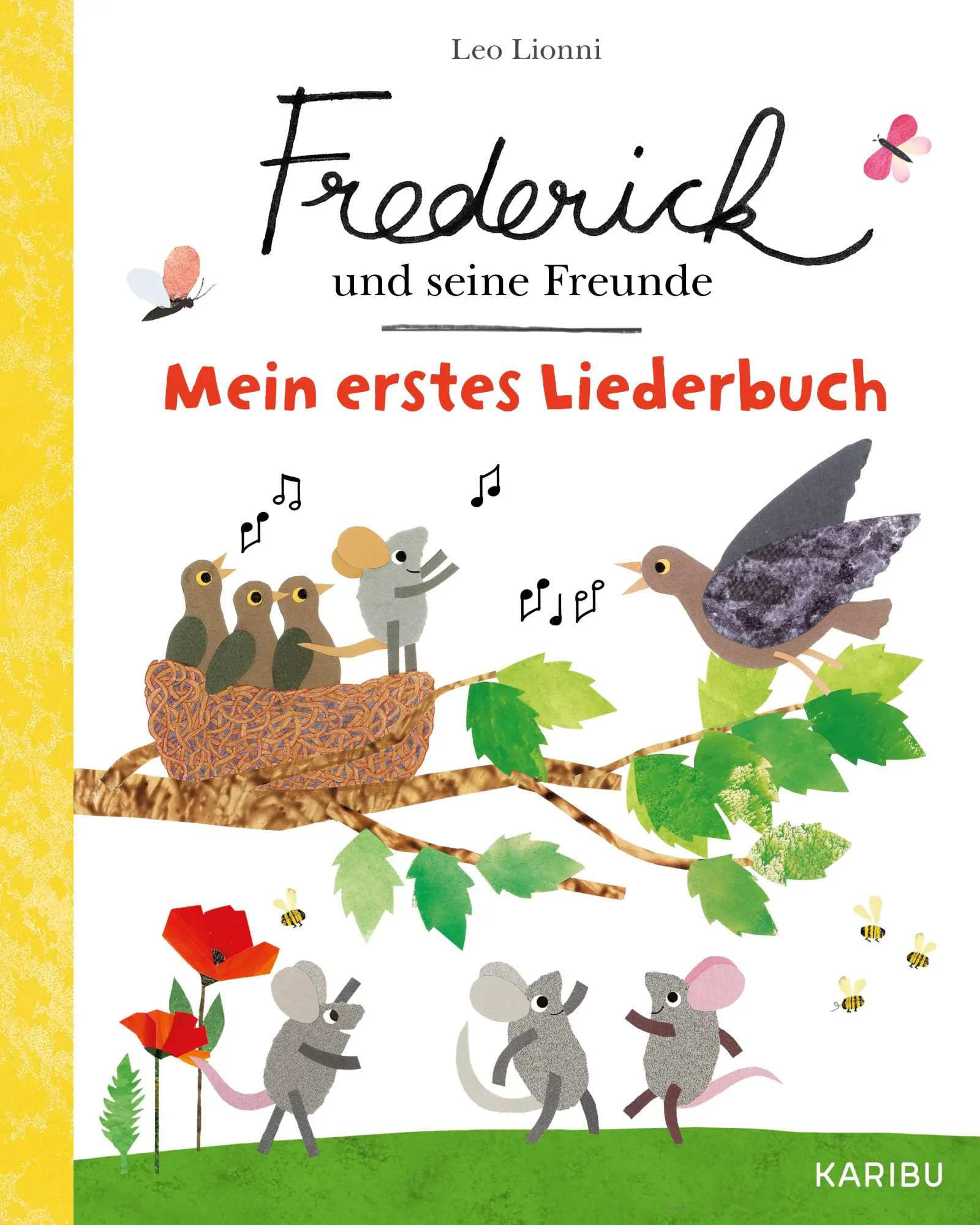 Cover: 9783961293223 | Frederick und seine Freunde - Mein erstes Liederbuch | Leo Lionni