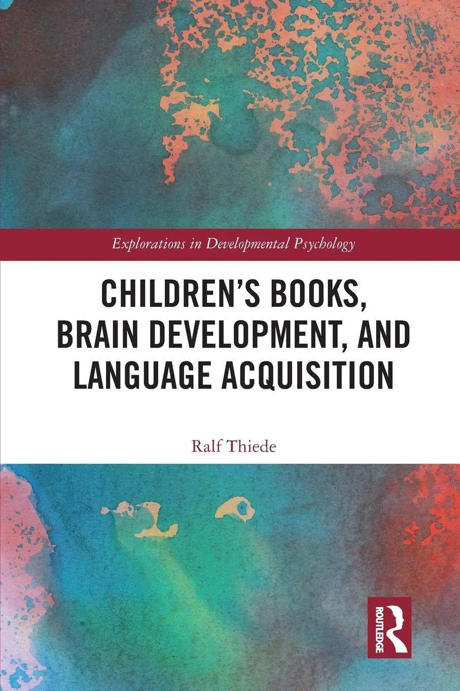 Cover: 9780367583323 | Children's books, brain development, and language acquisition | Thiede