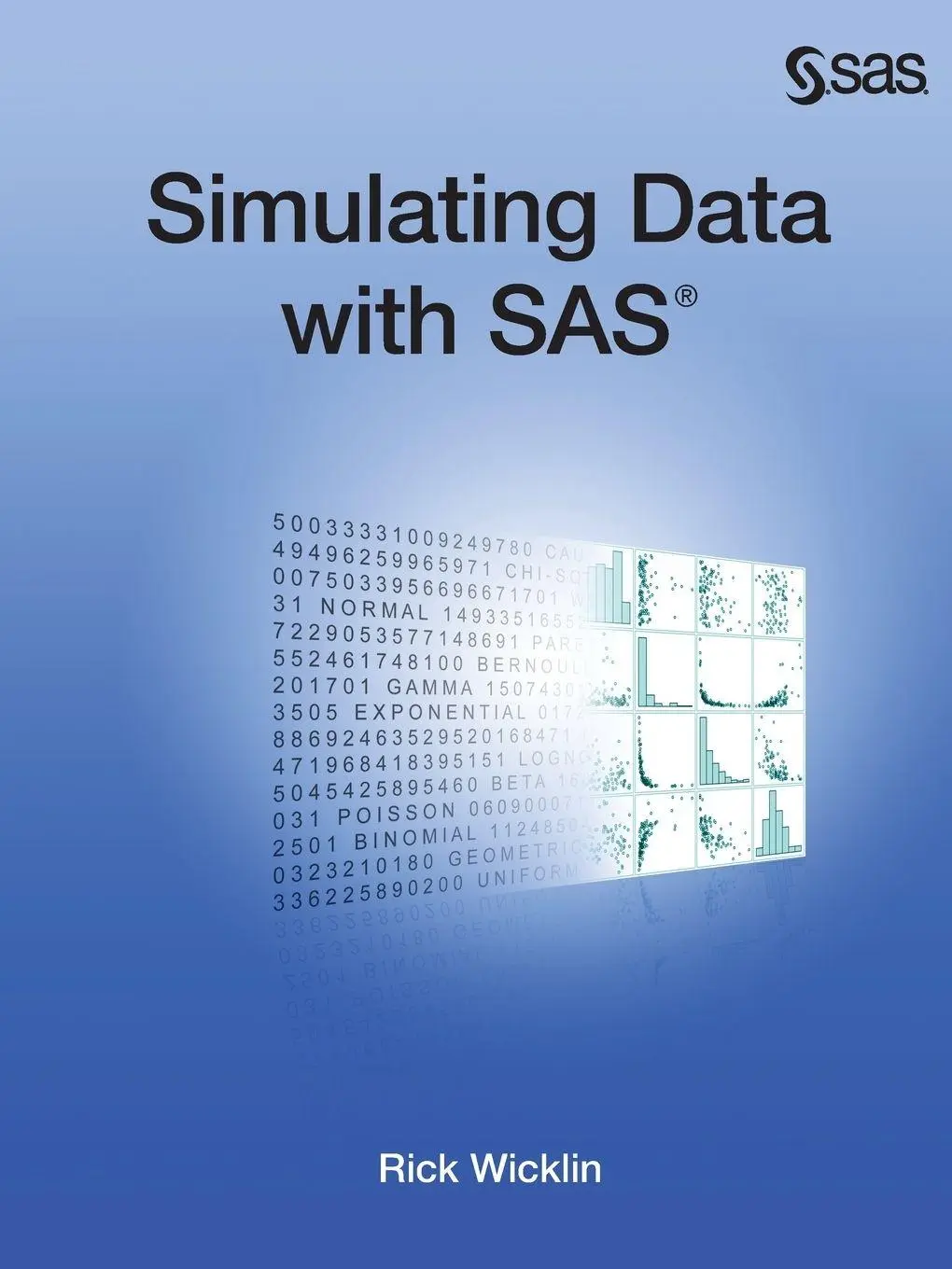 Cover: 9781612903323 | Simulating Data with SAS | Rick Wicklin | Taschenbuch | Englisch