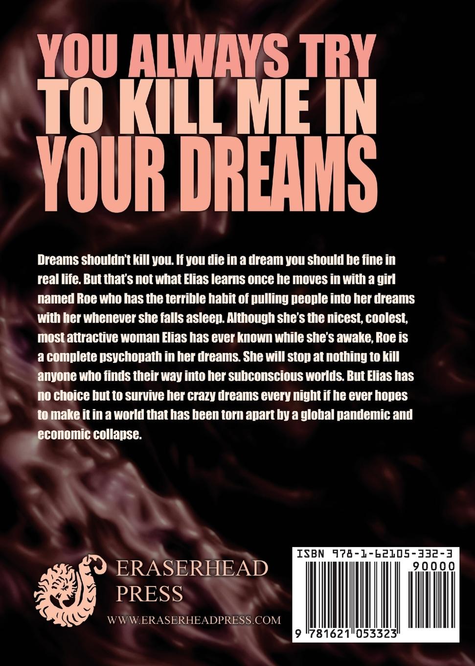 Rückseite: 9781621053323 | You Always Try to Kill Me in Your Dreams | Carlton Mellick III | Buch