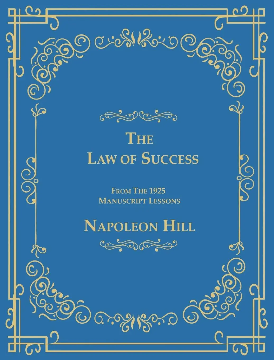 Cover: 9781684113323 | The Law of Success From The 1925 Manuscript Lessons | Napoleon Hill