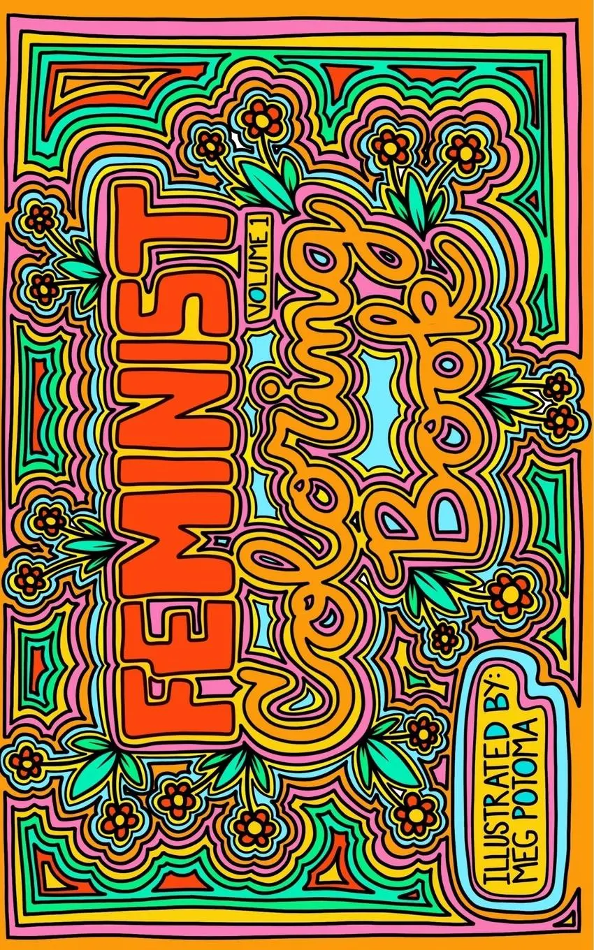 Cover: 9781714593323 | Feminist Adult Coloring Book | Meg Potoma | Taschenbuch | Englisch