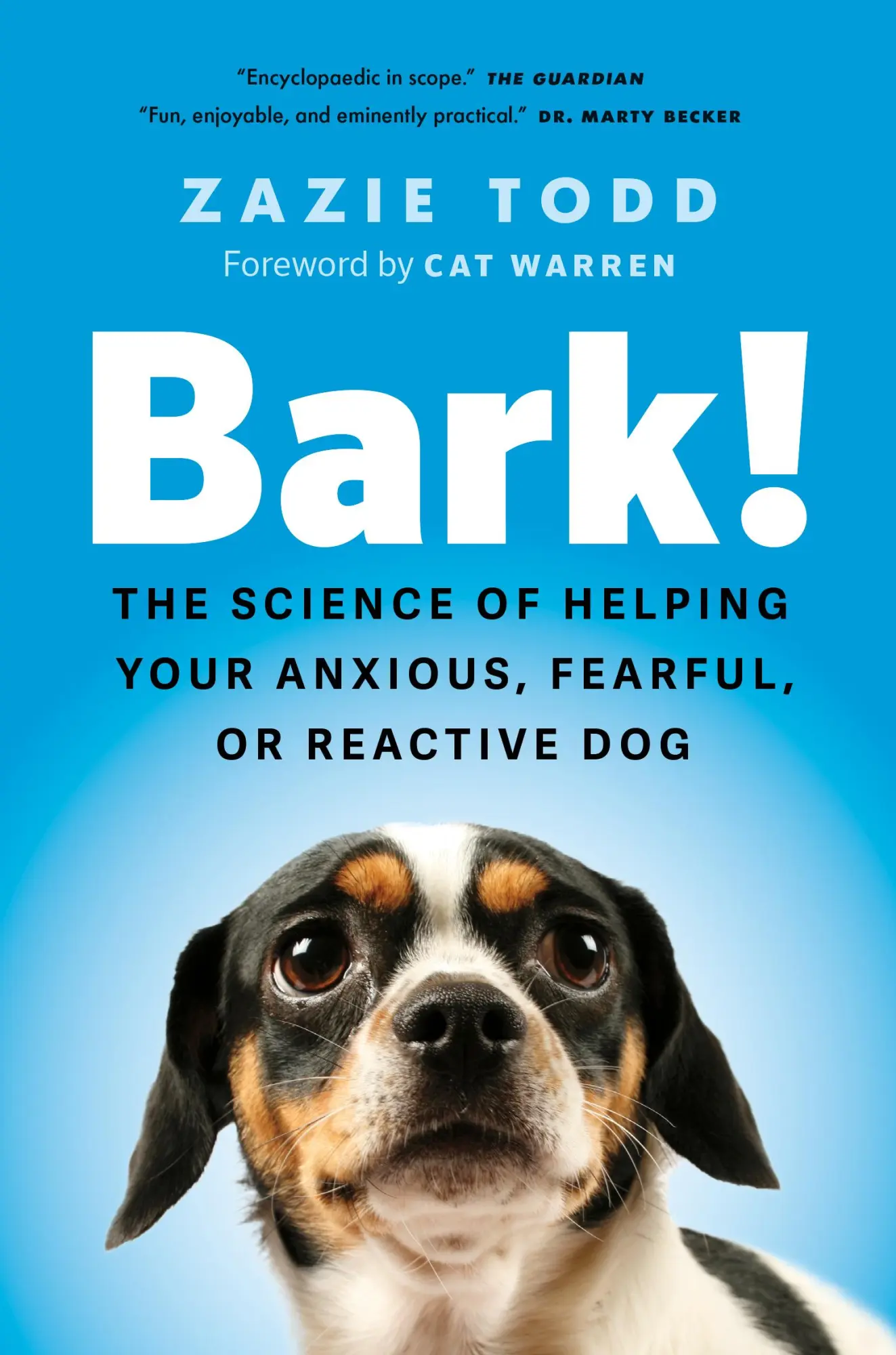 Cover: 9781778403323 | Bark! | The Science of Helping Your Anxious, Fearful, or Reactive Dog