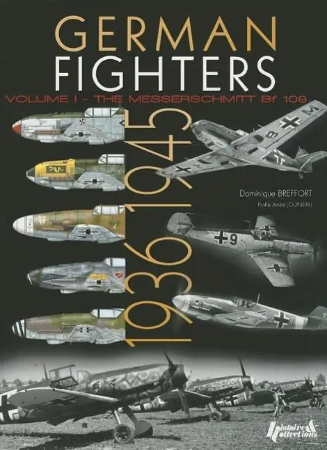 Cover: 9782352503323 | German Fighters | Volume 1 - The Messerschmitt Bf 109 | Breffort