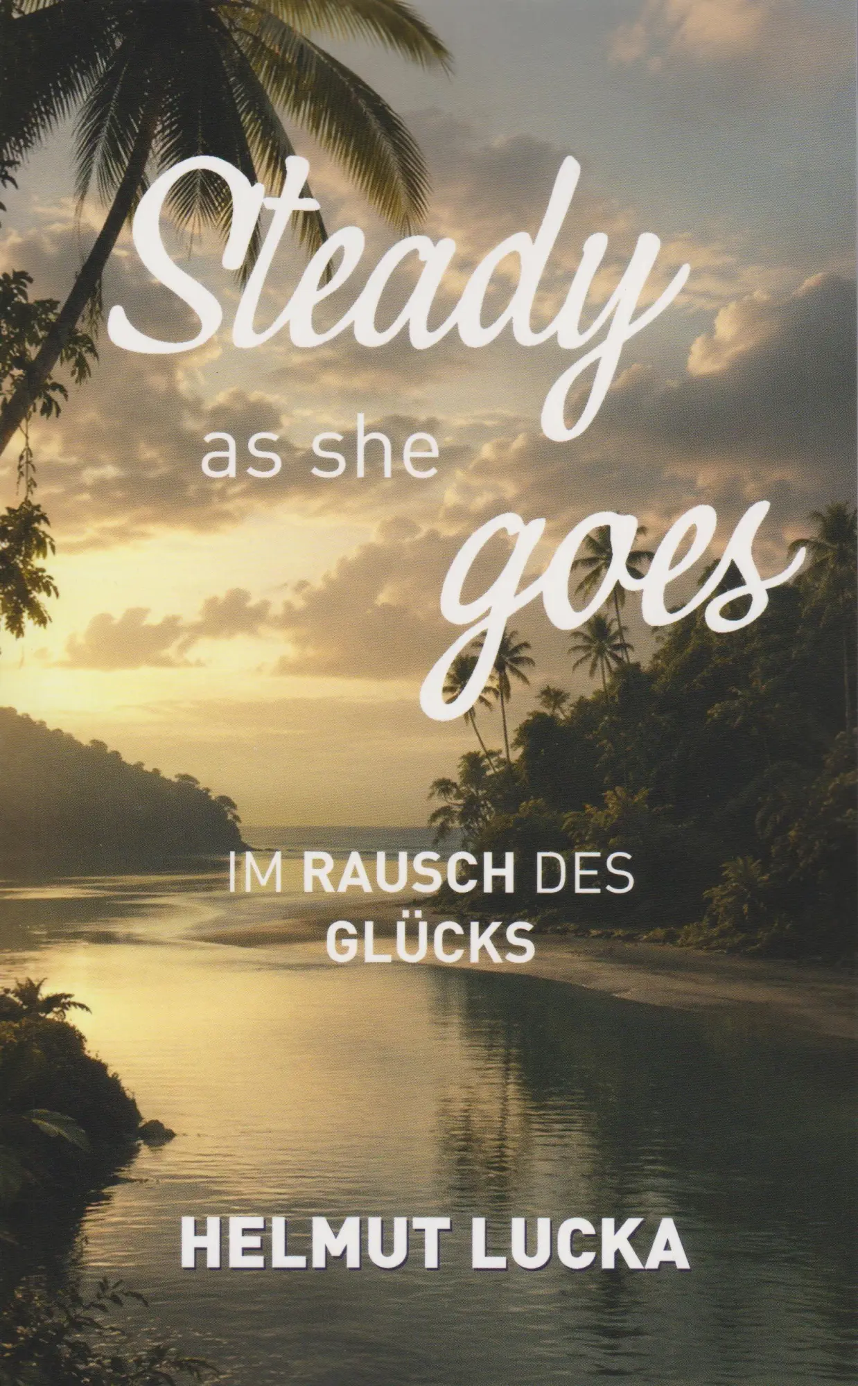 Steady as she goes