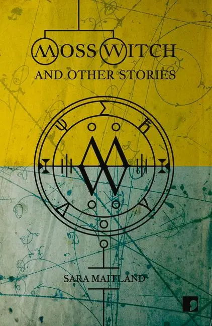 Cover: 9781905583423 | Moss Witch | And Other Stories | Sara Maitland | Taschenbuch | 2013