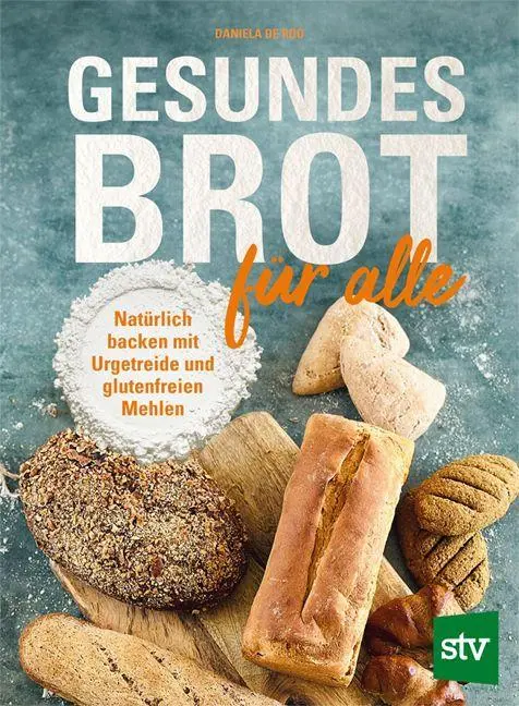 Cover: 9783702023423 | Gesundes Brot für alle | Daniela de Roo | Buch | 144 S. | Deutsch