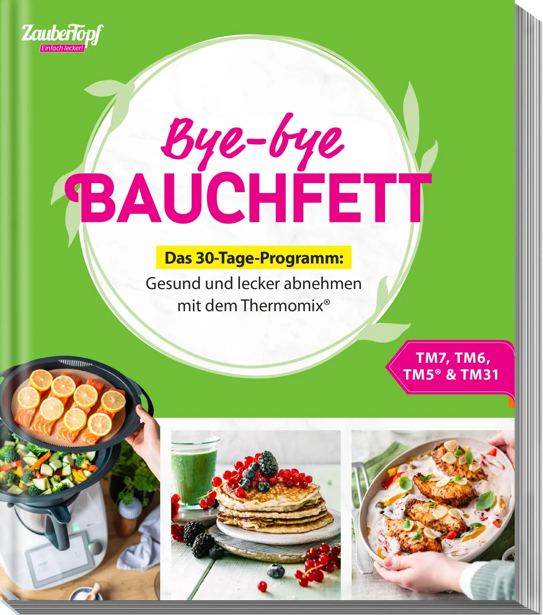 Cover: 9783964173423 | Bye-bye Bauchfett - Das 30-Tage-Programm | Redaktion ZauberTopf | Buch