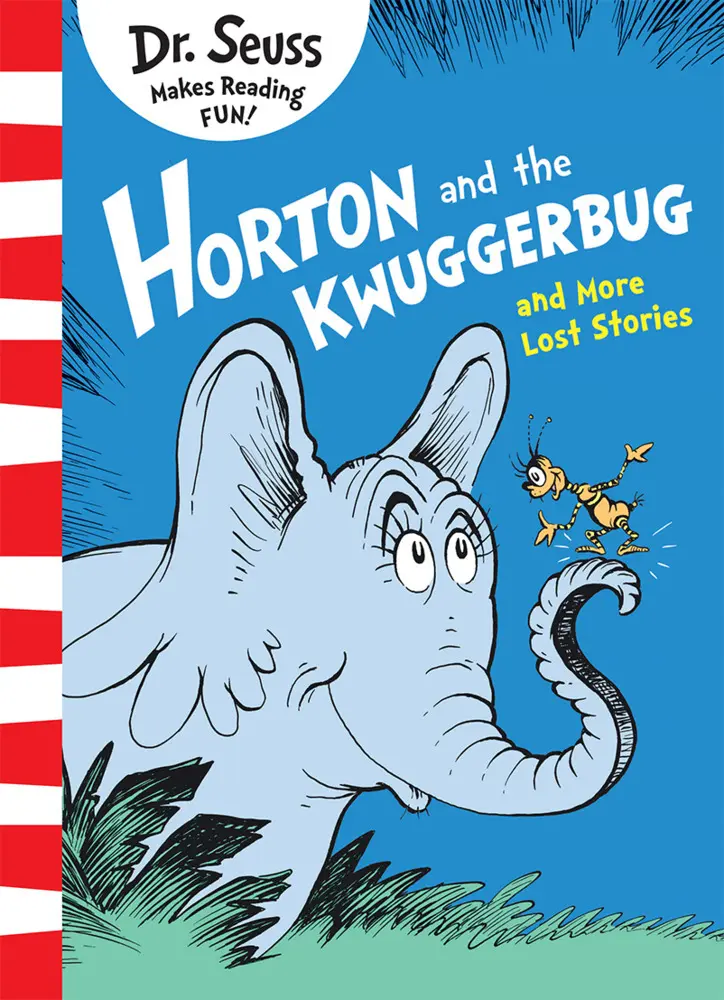 Cover: 9780008183523 | Horton and the Kwuggerbug and More Lost Stories | Dr. Seuss | Buch