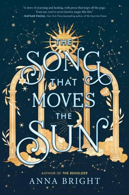 Cover: 9780063083523 | The Song That Moves the Sun | Anna Bright | Buch | Gebunden | Englisch