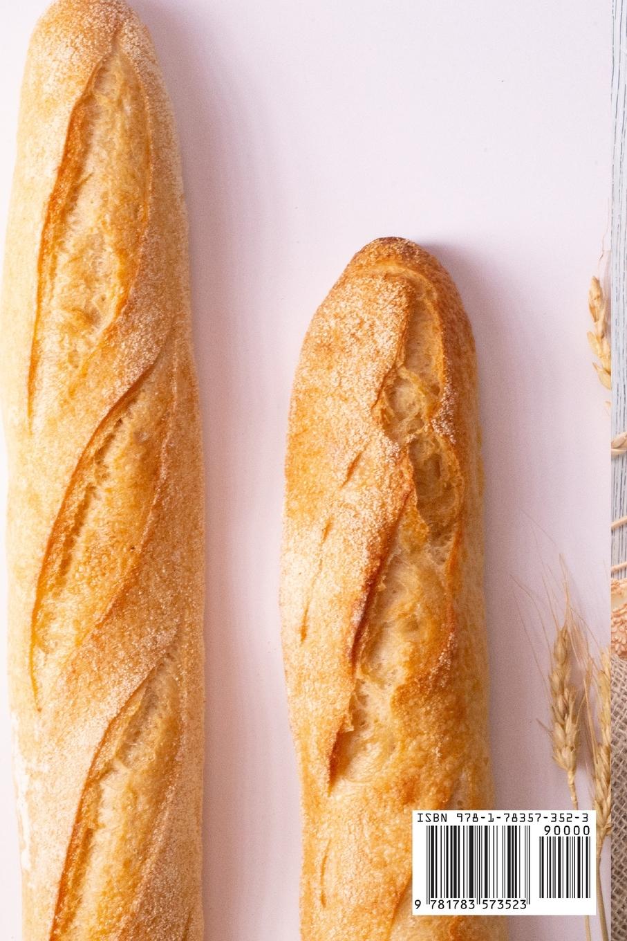 Rückseite: 9781783573523 | Th¿ làm bánh mì ki¿u Pháp | H¿nh ¿inh | Taschenbuch | Vietnamesisch